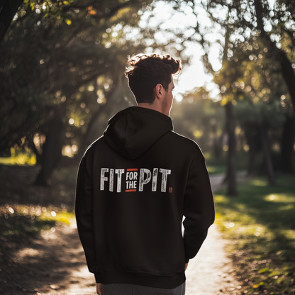 Fit For The Pit Hoodie