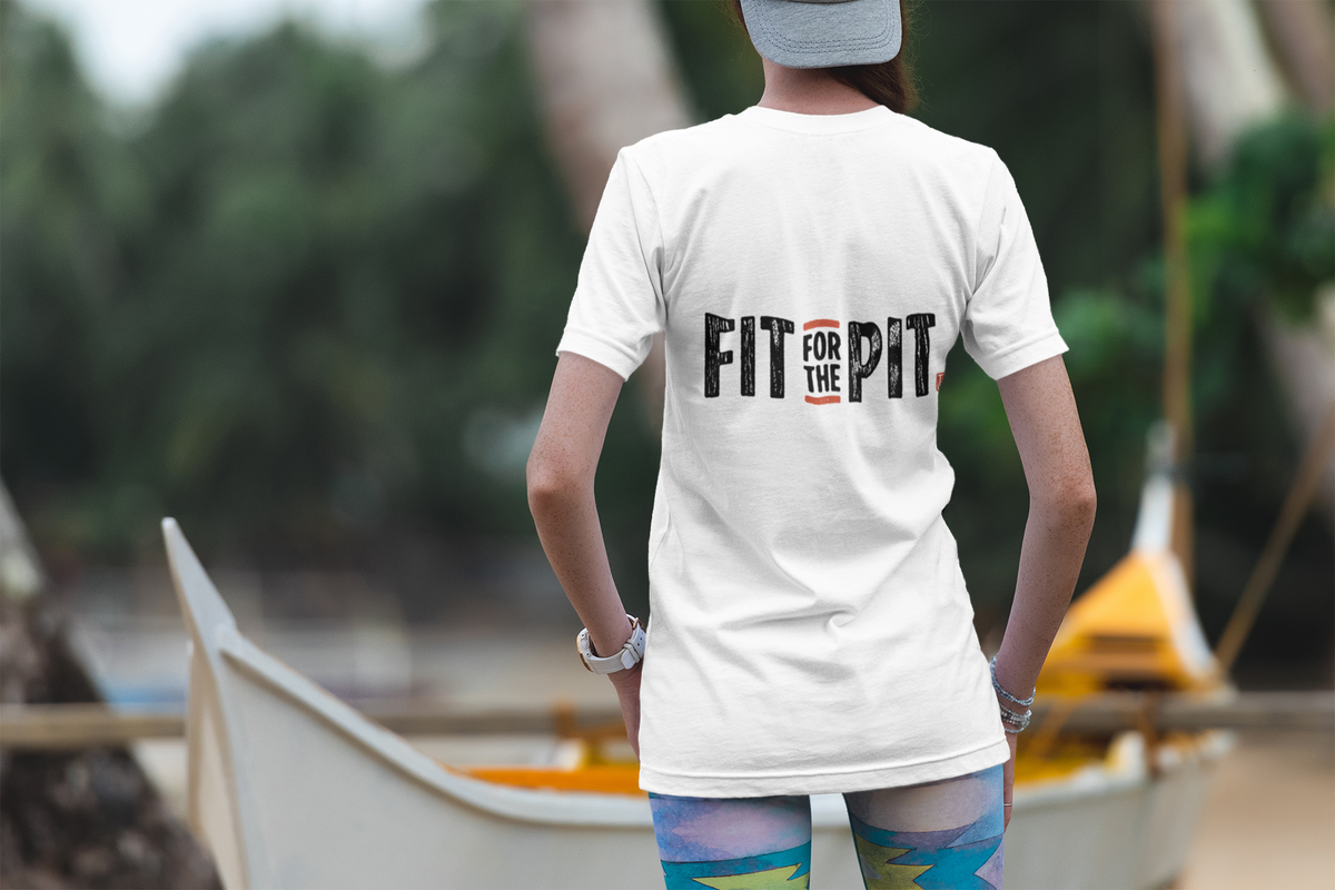 Fit For The Pit T-shirt